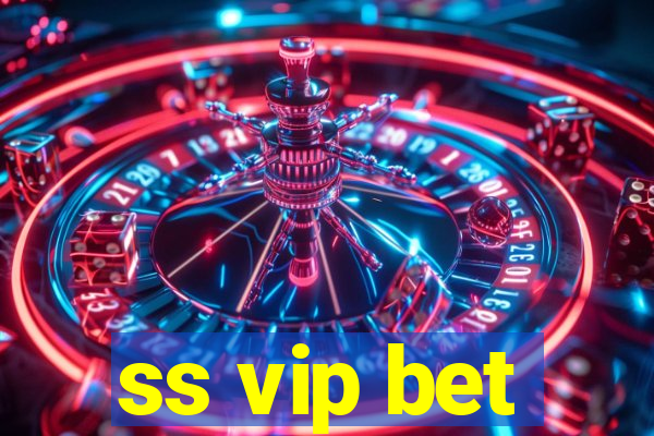 ss vip bet